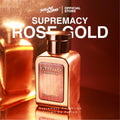 Rose Gold – Supremacy Collection | 100ml